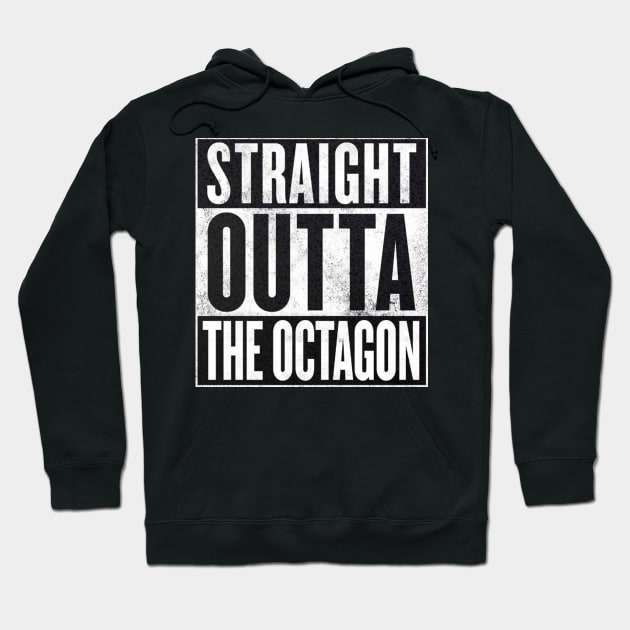 UFC - Straight Outta The Octagon Hoodie by WiccanNerd